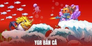 Ygr Bắn Cá